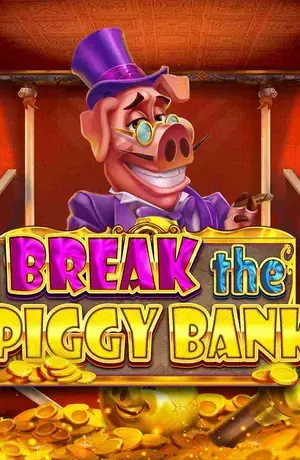 Break the Piggy Bank